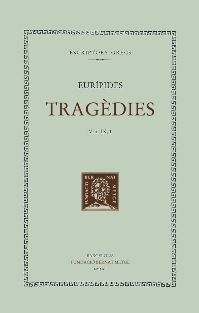 Tragèdies (vol. IX, 2): Ifigenia a l'Àulida