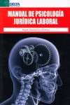 Manual de psicología jurídica laboral