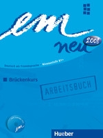 Em neu 2008 Brückenkurs. Arbeitsbuch