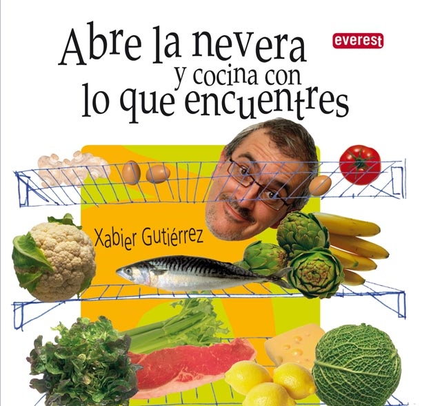 Abre la nevera ¡y cocina con lo que encuentres!