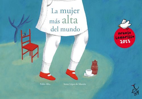 La mujer más alta del mundo (Premio Lazarillo 2013)