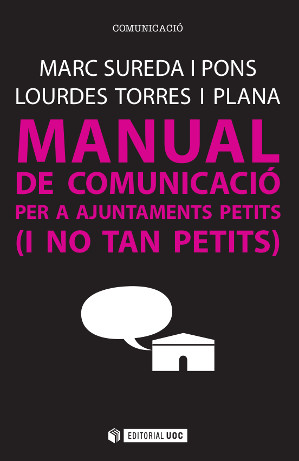 Manual de comunicació per a Ajuntaments petits (i no tant petits)