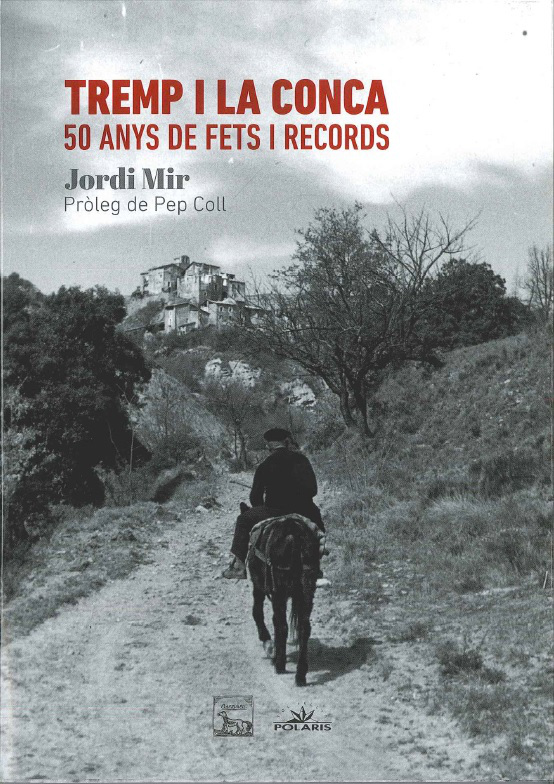 Tremp i la Conca. 50 anys de fets i records