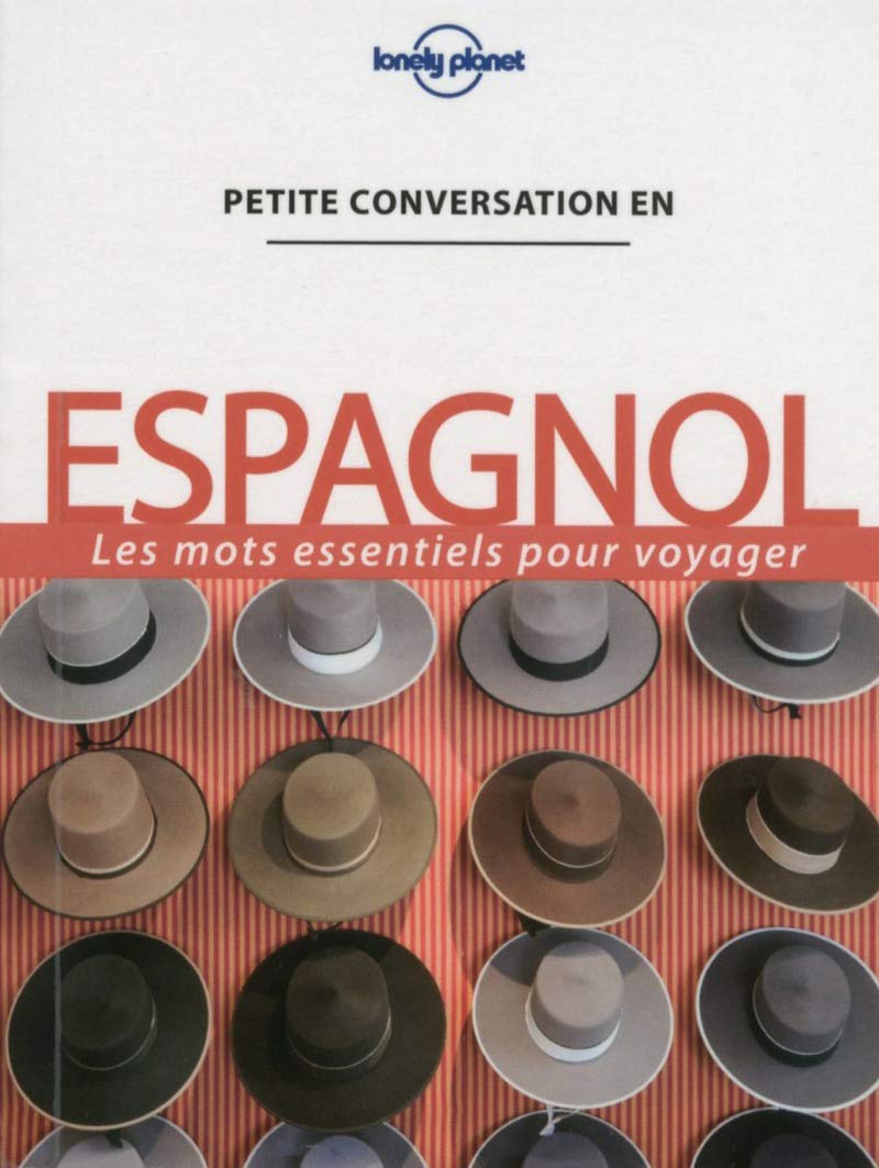 Petite conversation espagnol - Les mots essentiels pour voyager