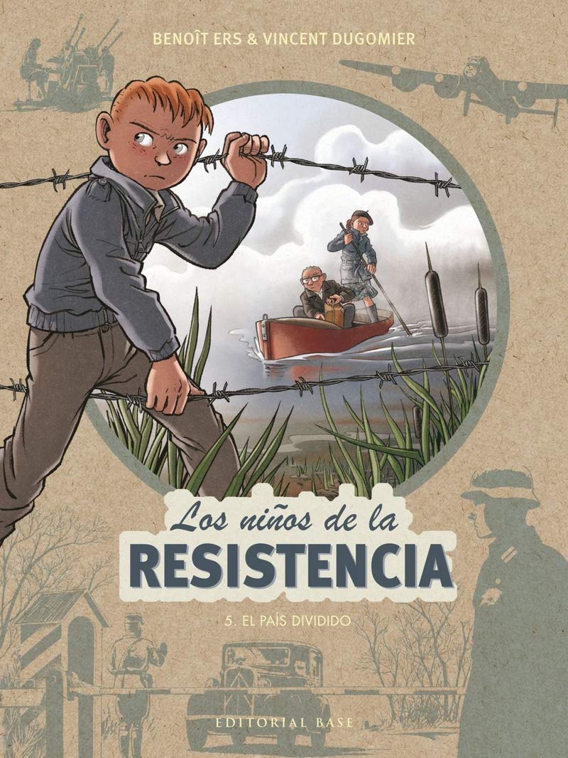 Los niños de la Resistencia: 5. El País dividido