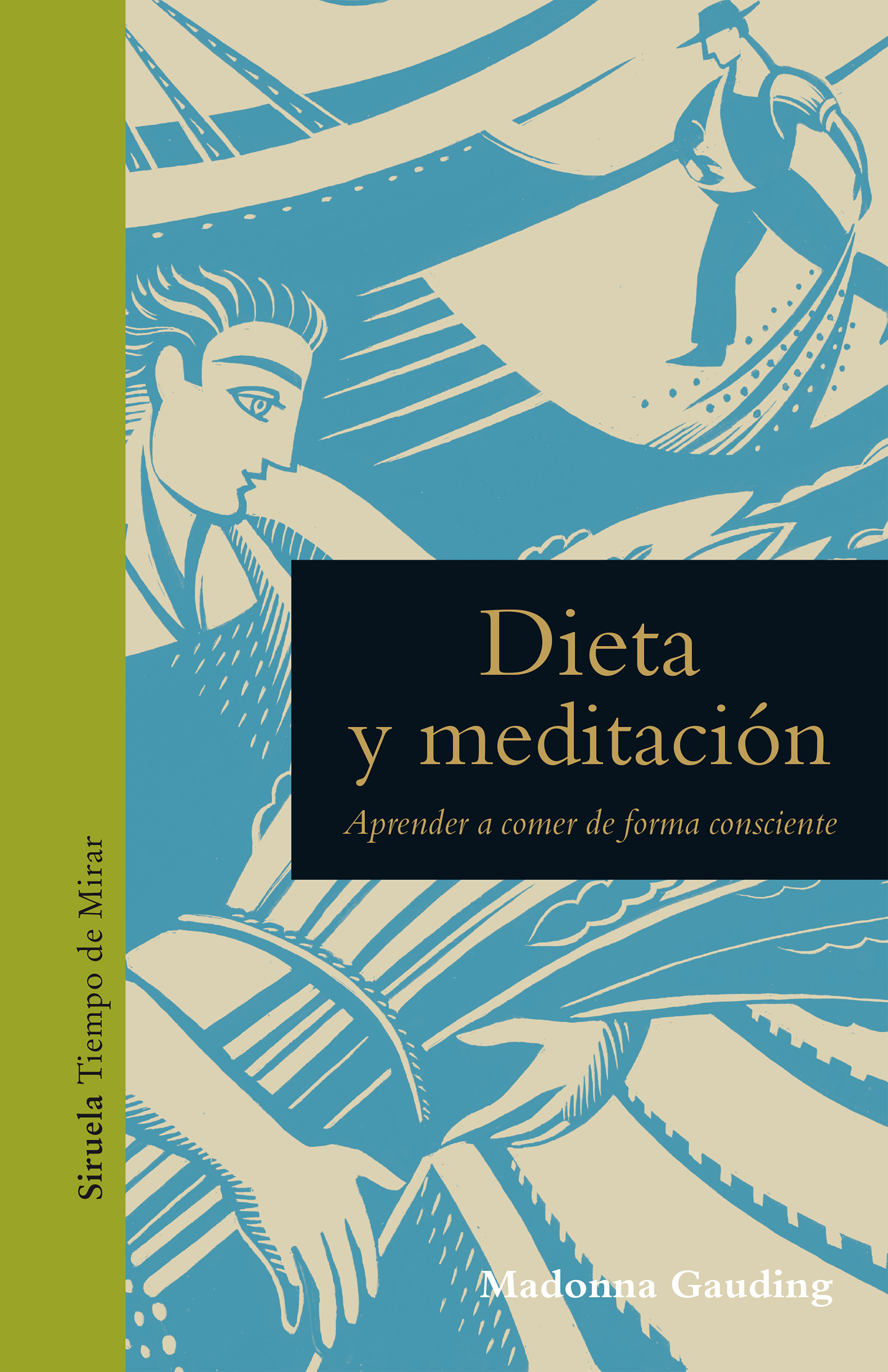 Dieta y meditación. Aprender a comer de forma consciente