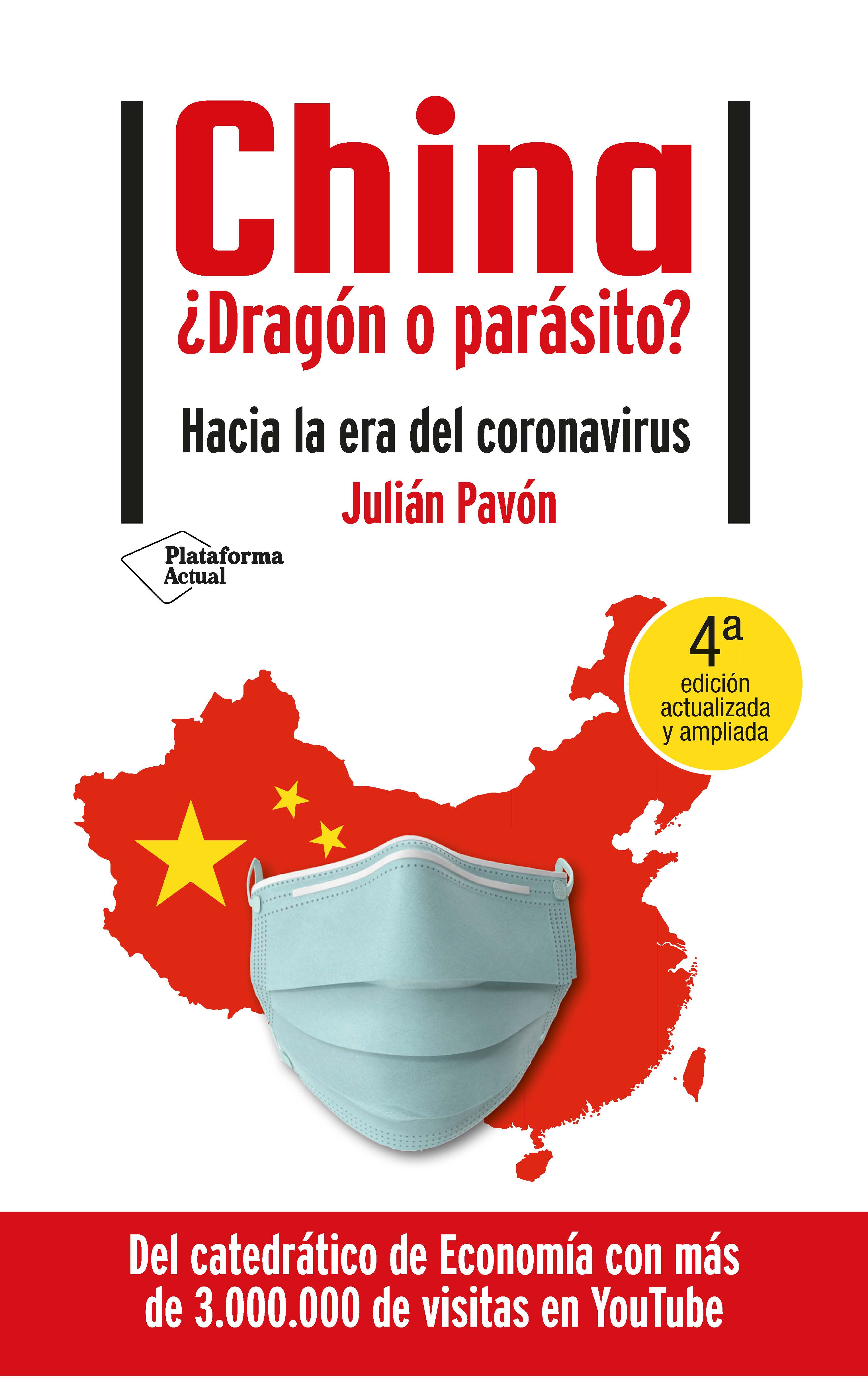 China ¿Dragón o parásito?. Hacia la era del coronavirus