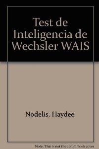 Test de inteligencia de Wechsler WAIS. Diagnósticos diferenciales