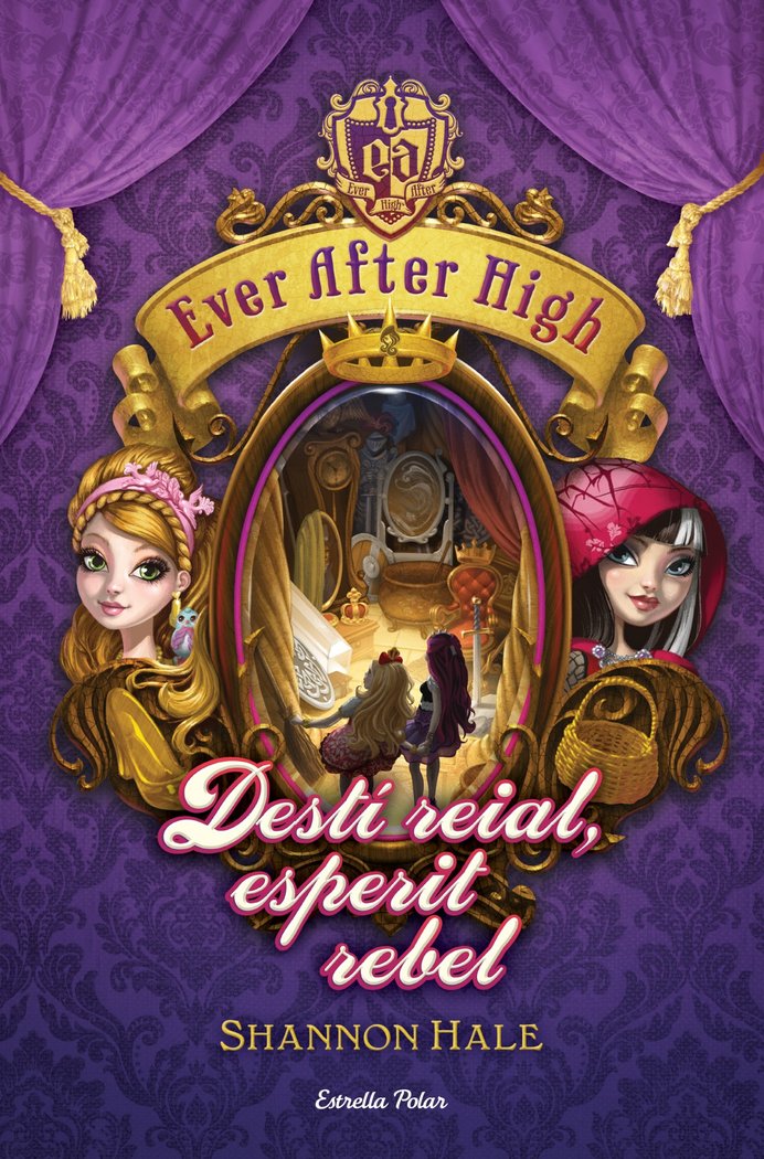 Ever After High 2. Destí reial, esperit rebel