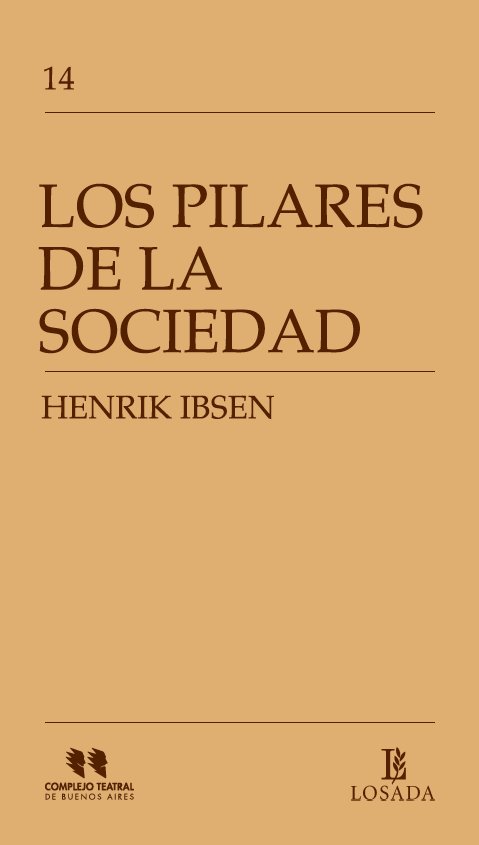 LOS PILARES DE LA SOCIEDAD