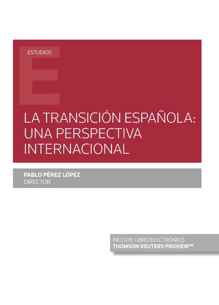 La Transición española: una perspectiva internacional (Papel + e-book)