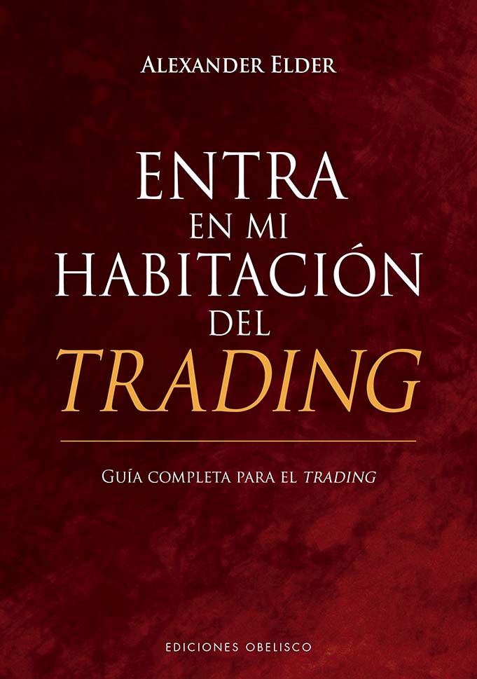 Entra en mi habitación del trading. Guía completa para el trading