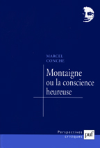 Montaigne ou la conscience hereuse