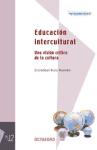 Educación intercultural. Una visión crítica de la cultura