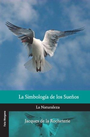 La Simbología de los Sueños: La Naturaleza