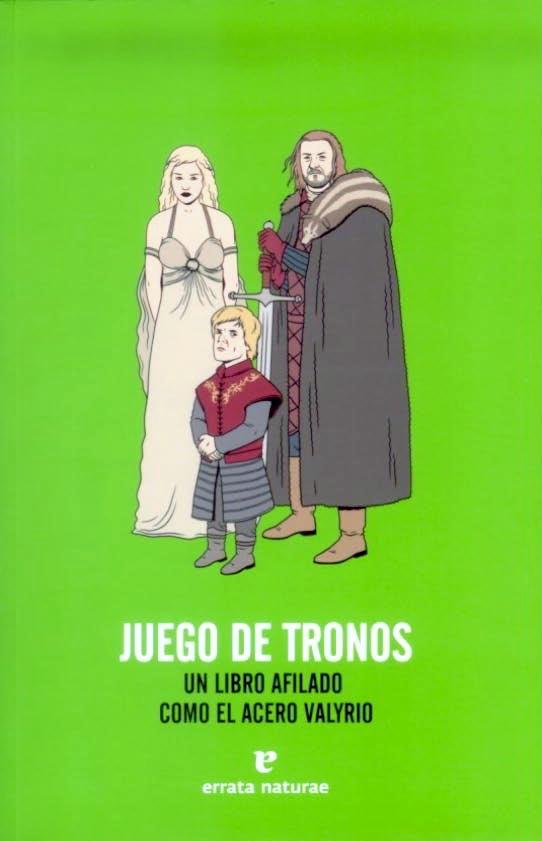 Juego de tronos. Un libro afilado como el acero valyrio