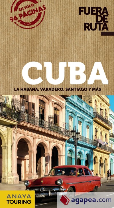 Cuba -La Habana-Varadero-Santiago-. Fuera de Ruta