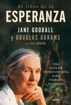 El libro de la esperanza. Una guía de supervivencia para tiempos difíciles