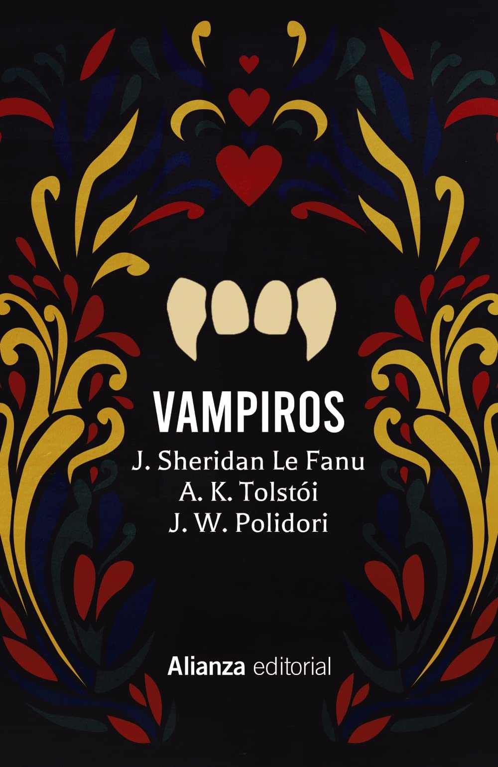 Vampiros. Carmilla. El vampiro. La familia del vurdalak. El vampiro