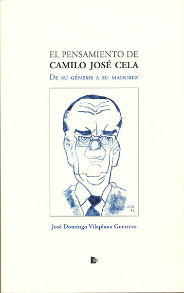 El pensamiento de Camilo José Cela: de su génesis a su madurez