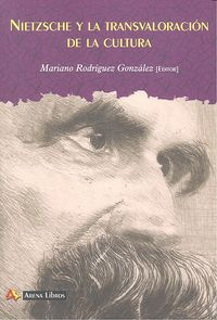 Nietzsche y la transvaloración de la cultura