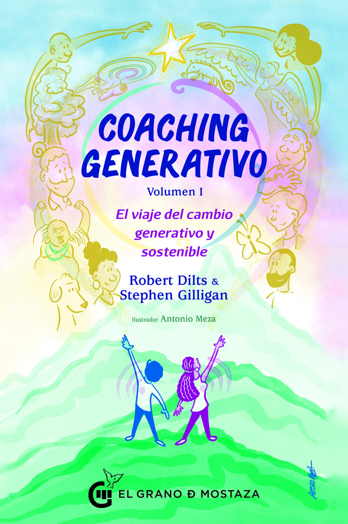 Coaching generativo, vol. 1. El viaje del cambio generativo y sostenible