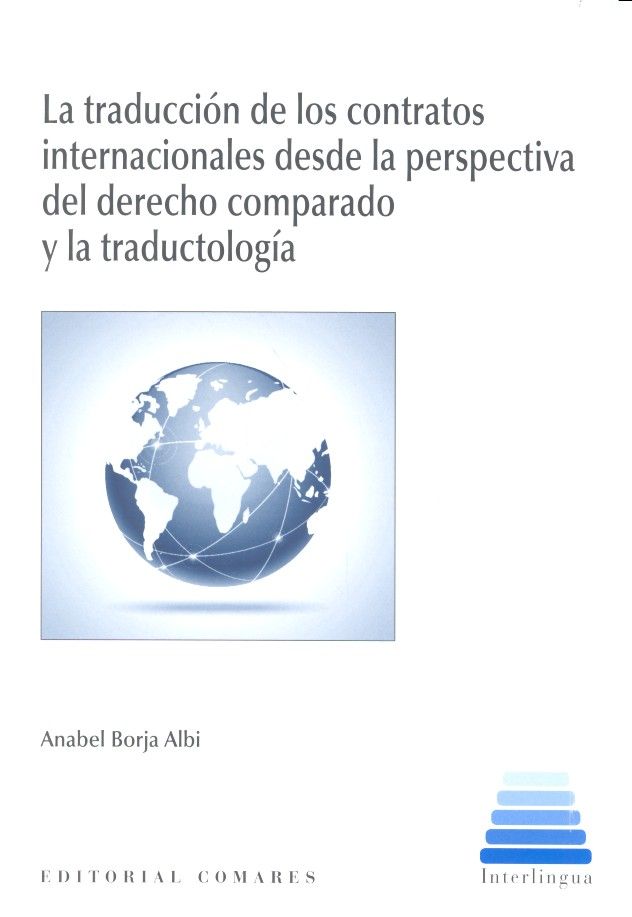 La traducción de contratos internacionales desde la perspectiva del derecho comparado y la traductol