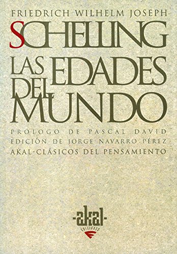 Las edades del mundo (Textos de 1811 a 1815)