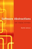 Software abstractions: logic, language, and analysis