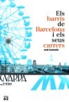 Els barris de Barcelona i els seus carrers