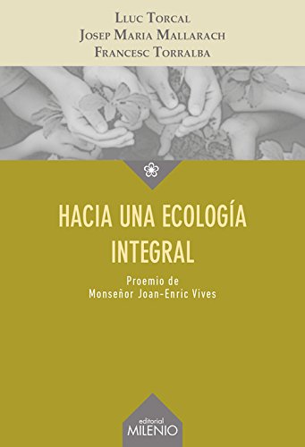 Hacia una ecología integral