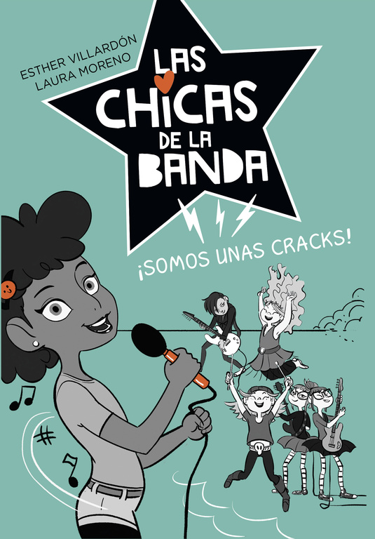 Somos unas cracks (Serie Las chicas de la banda 2)