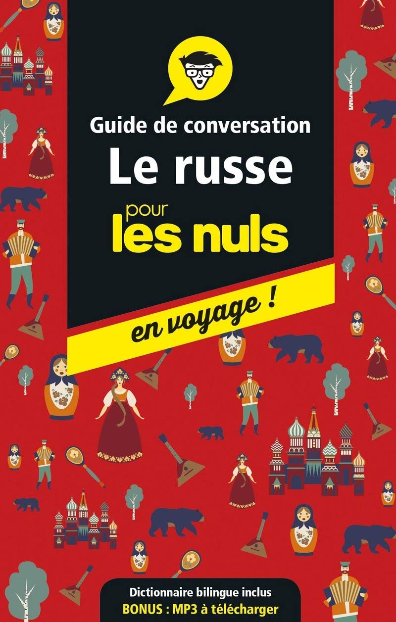 Le russe pour les nuls en voyage!: Guide de conversation