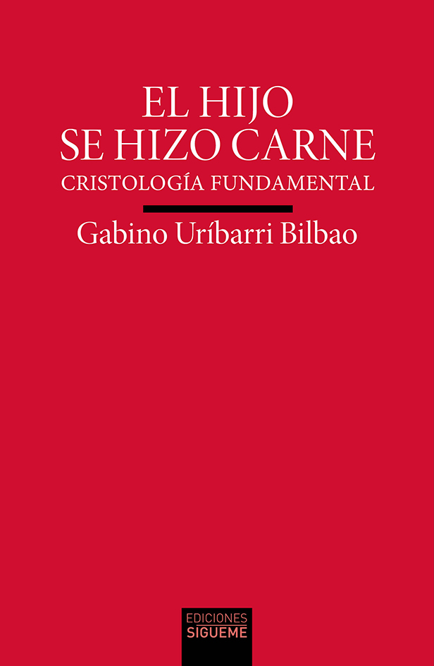 El Hijo se hizo carne (Cristología fundamental)