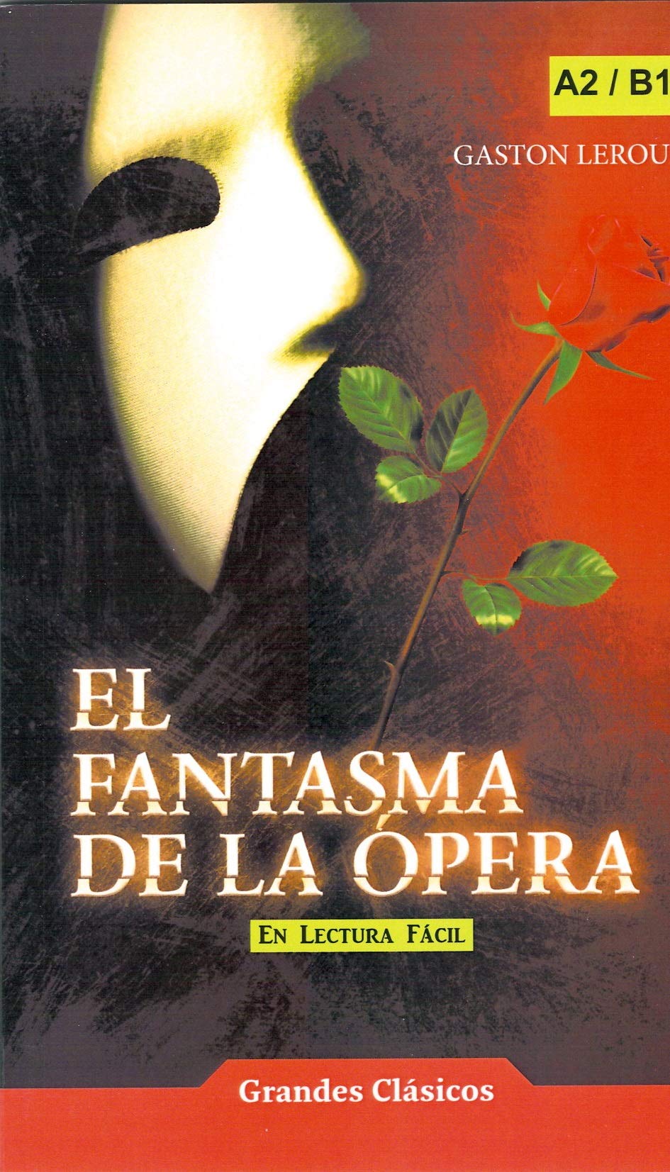 El fantasma de la opera. Nivel A2/B1