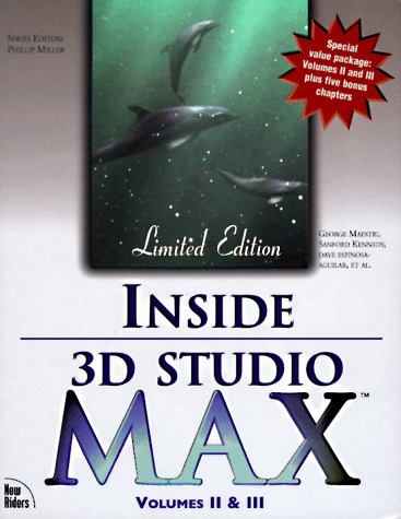 Inside 3D Studio Max Vol. II & III