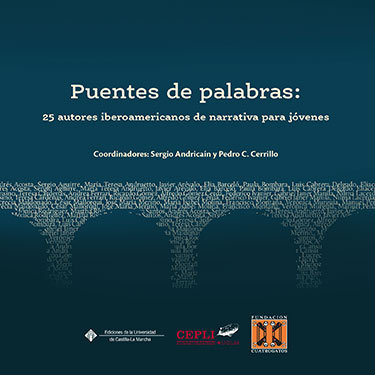 Puentes de palabras: 25 autores iberoamericanos de narrativa para jóvenes