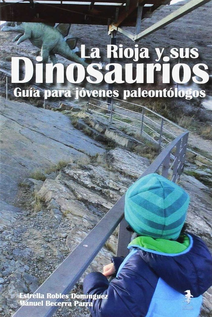 La Rioja y sus dinosaurios