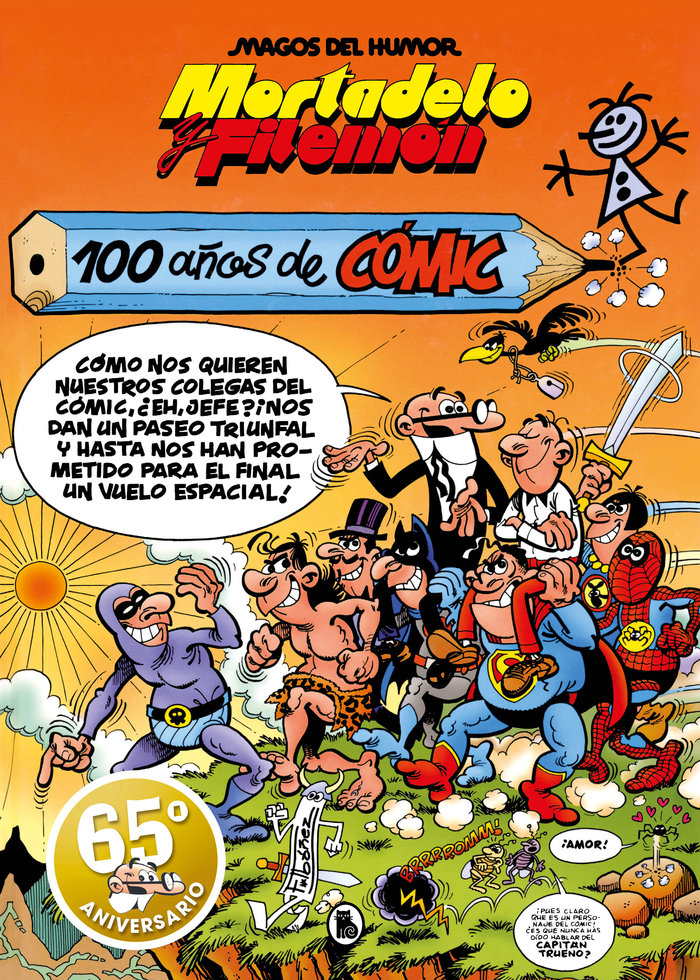 MORTADELO Y FILEMON. 100 AÑOS DE COMIC