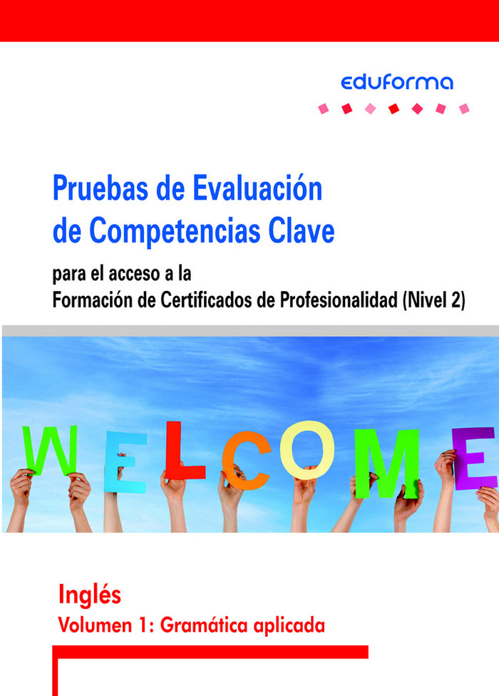 PRUEBAS DE EVALUACION DE COMPETENCIAS CLAVE