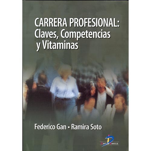 Carrera profesional: Claves, competencias y vitaminas