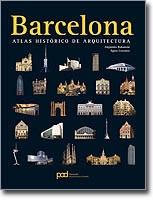 Barcelona. Historical atlas of architecture