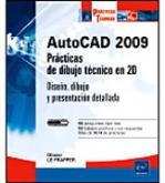 Autocad 2009. Prácticas de dibujo técnico en 2 D