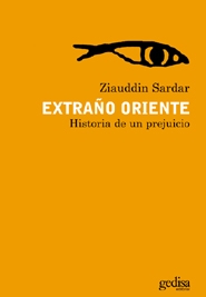 Extraño Oriente. Prejuicios, mitos y errores acerca del Islam