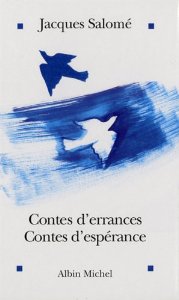 Contes d'errance, Contes d'esperance