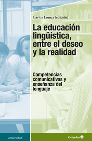 La educación lingüística, entre el deseo y la realidad