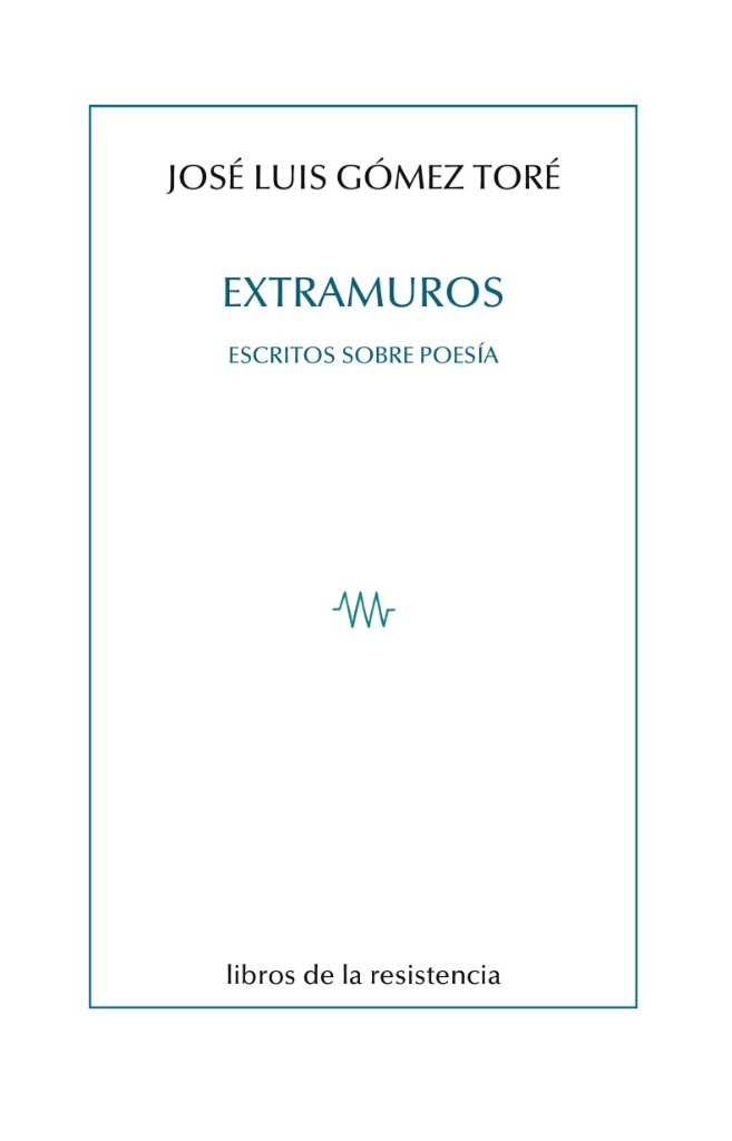 Extramuros: escritos sobre poesía