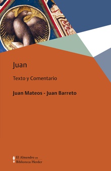 Juan: texto y comentario