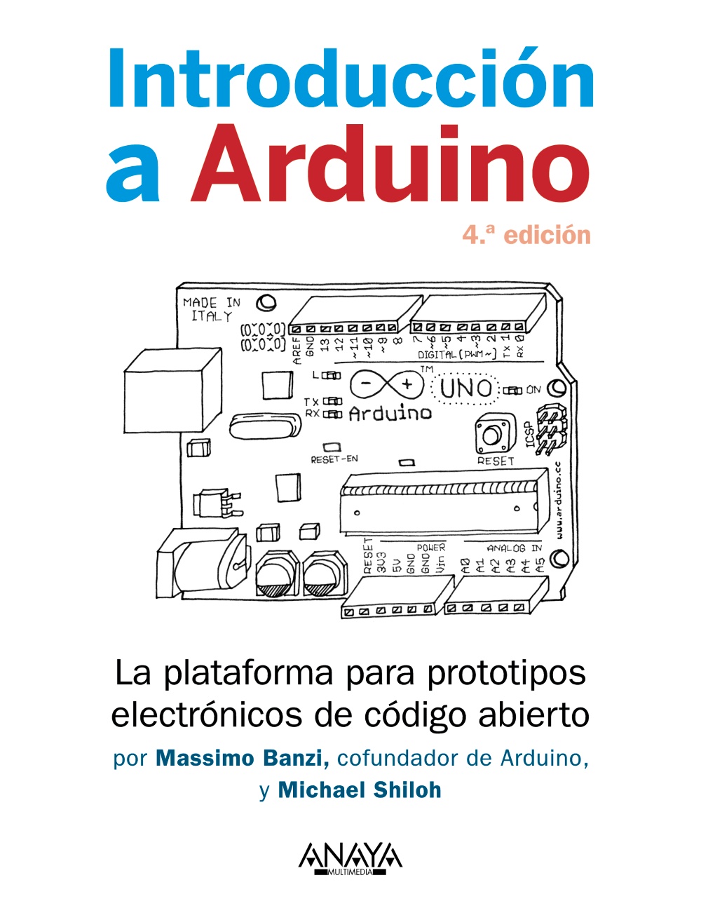 Introducción a Arduino. 4.ª edición