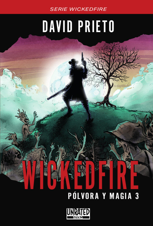 WICKEDFIRE POLVORA Y MAGIA 3